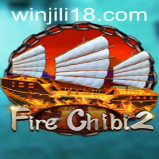 Exploring FireChibi2: A Dive into Its World and Rules with a Nod to JiLi18
