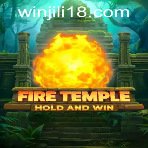 Exploring the Exciting World of FireTemple and JiLi18